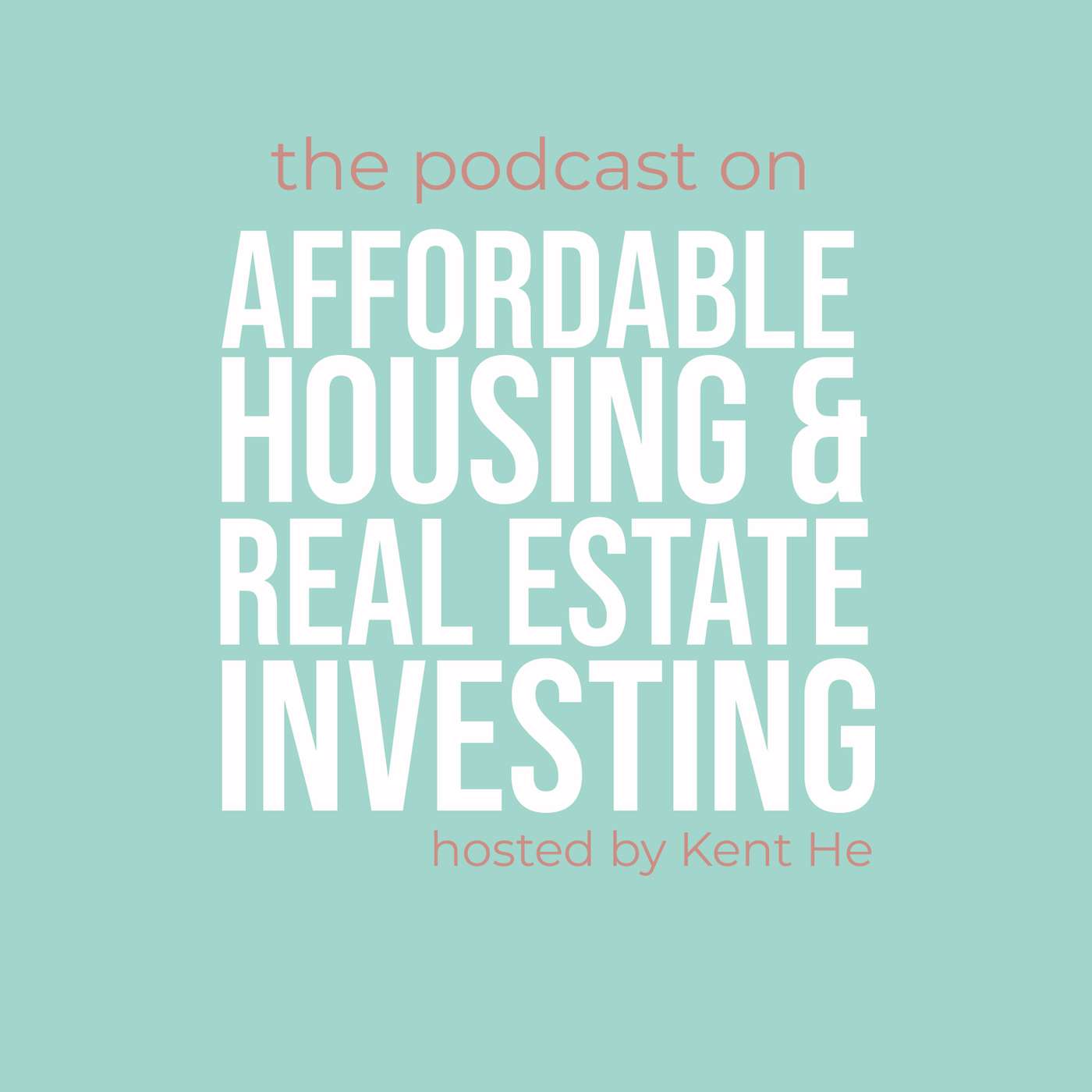 Affordable Housing & Real Estate Investing