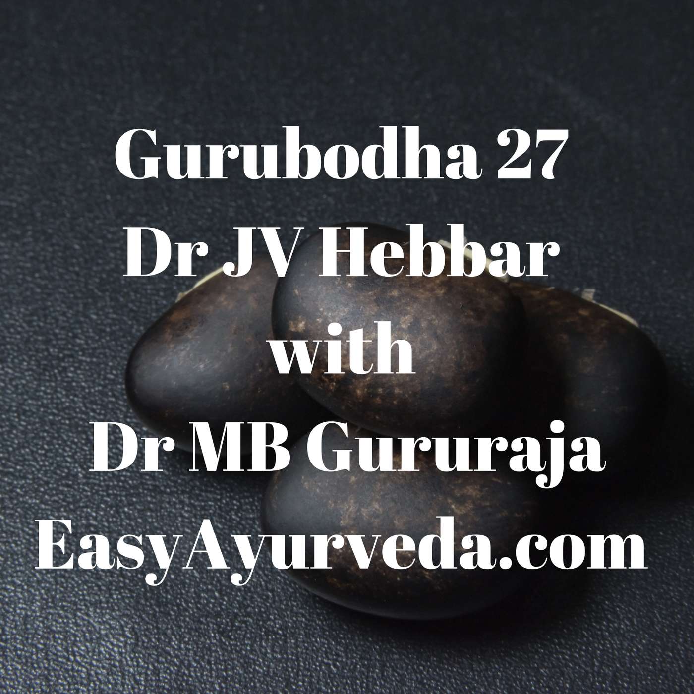 Gurubodha 27: Kapikacchu (Velvet Beans) | Declining Fertility Rate | Depression Analysis episode artwork