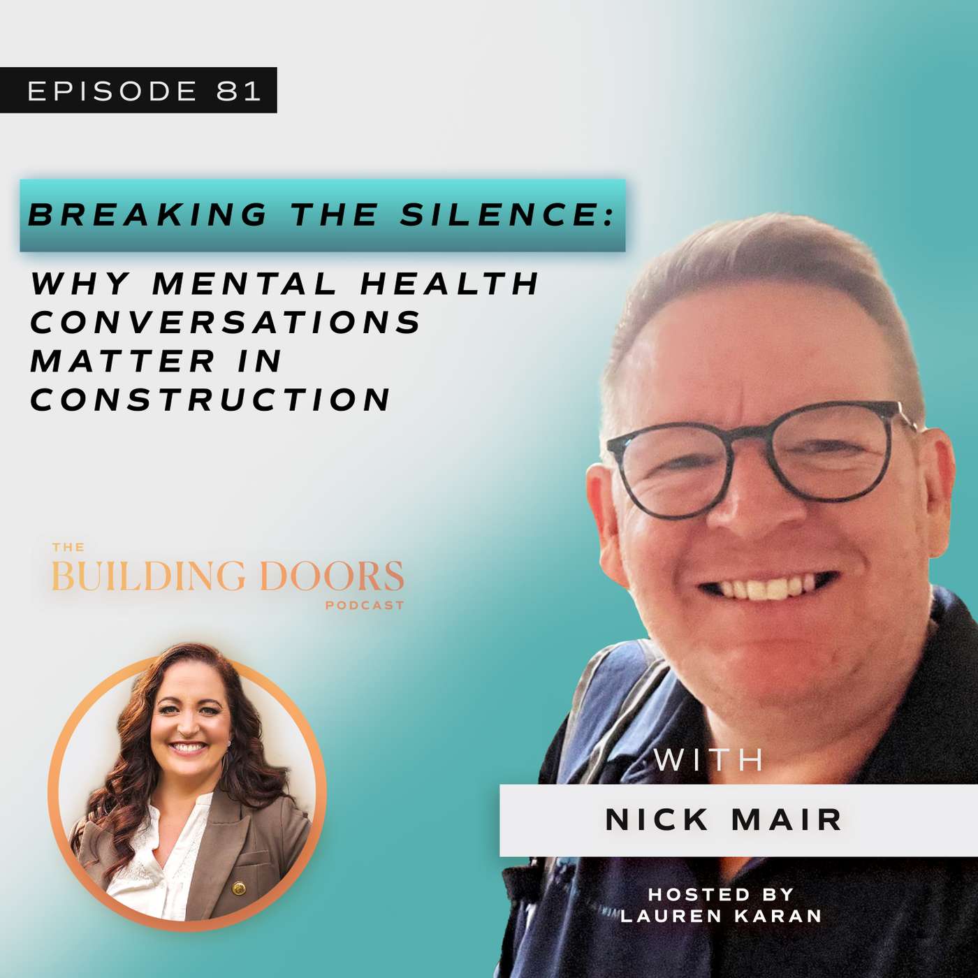 81. Breaking the Silence: Why Mental Health Conversations Matter in Construction with Nick Mair 81. Breaking the Silence: Why Mental Health Conversations Matter in Construction with Nick Mair