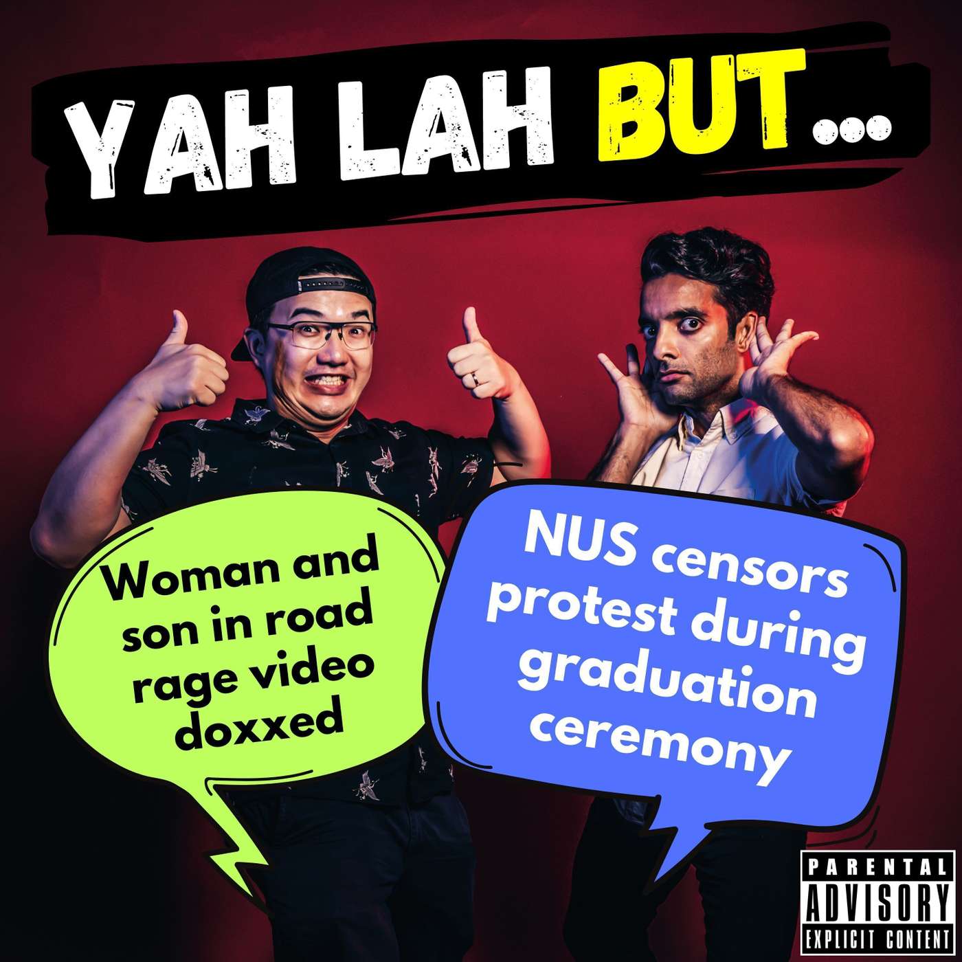 #308 - Woman and son in road rage video doxxed & NUS censors protest during graduation ceremony