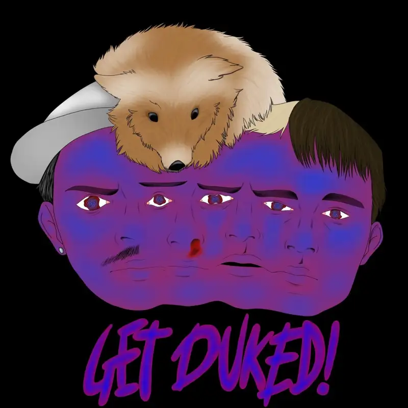 Episode 2.34: Get Duked!!