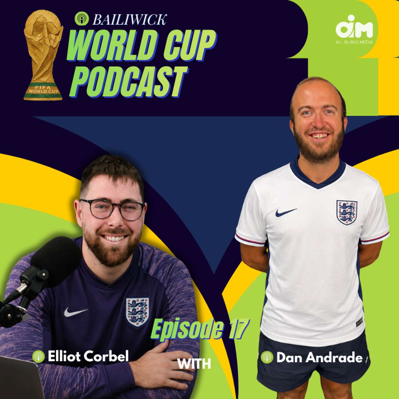 Bailiwick World Cup Podcast | Ep 17 ft. Dan Andrade episode artwork