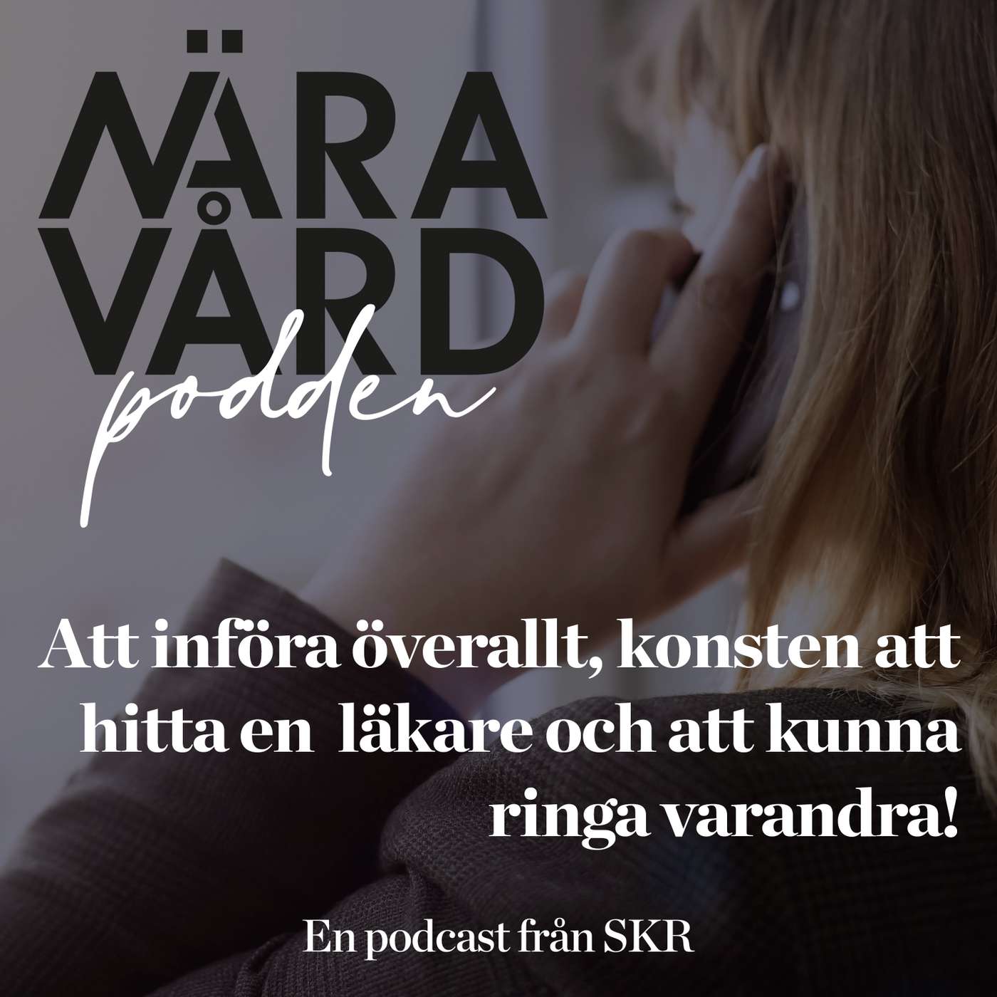 Näravårdpodden - en podcast från SKR