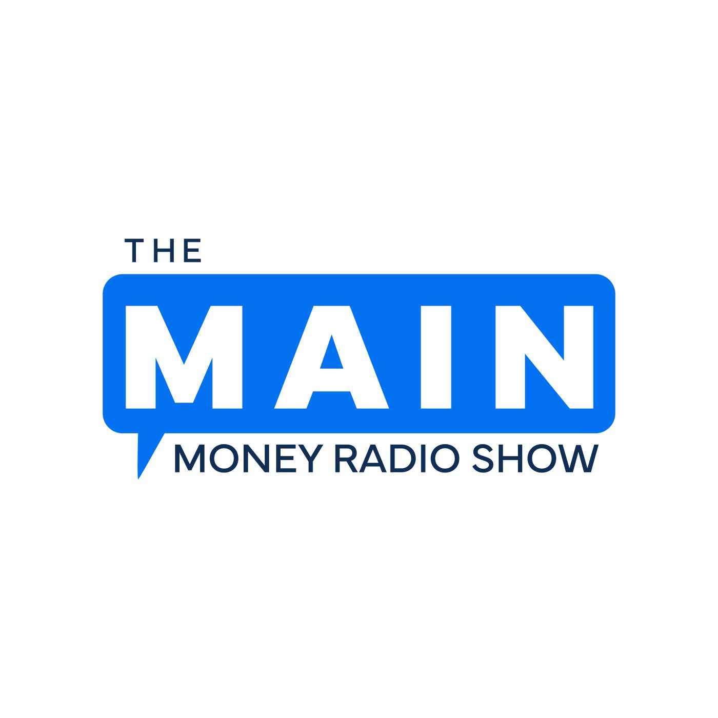 The Main Money Radio Show