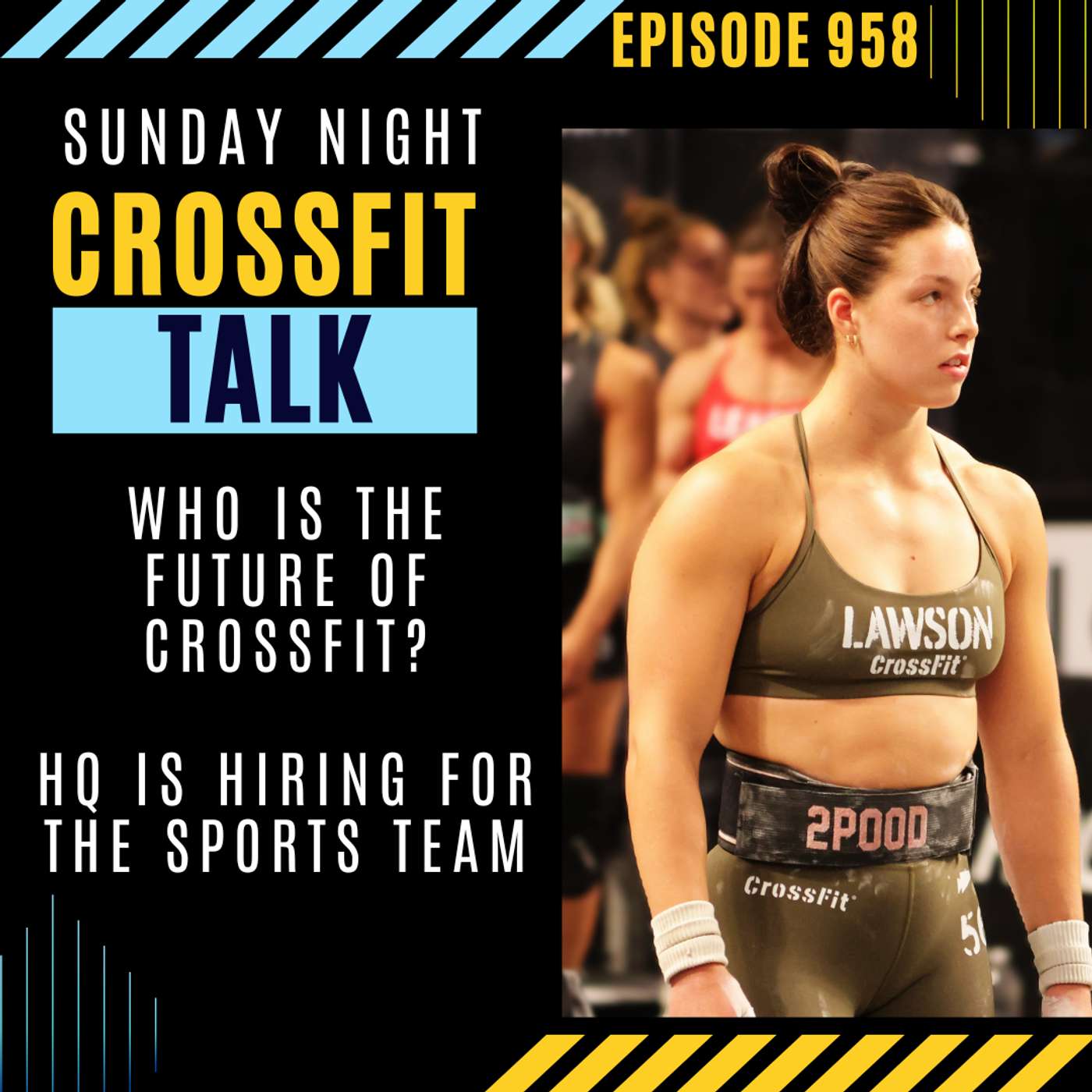 Sunday Night CrossFit Talk | Where is the Sport Headed and Who will Lead us There? episode artwork