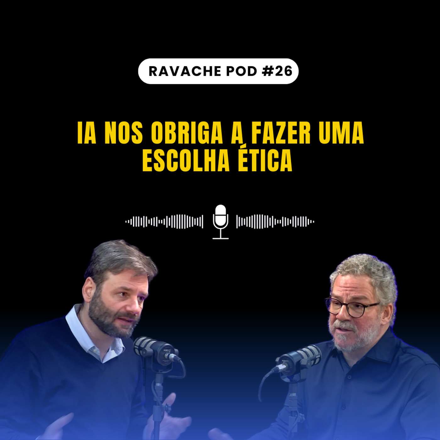 O poder do soft power e a questão ética da IA | Ravache Pod #26