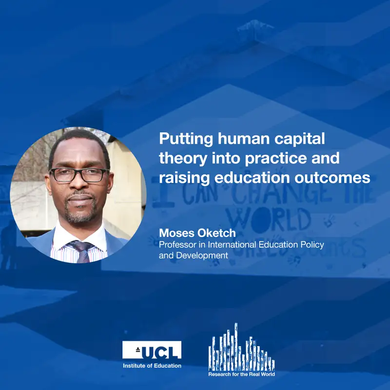 Putting human capital theory into practice and raising education outcomes | Research for the Real World