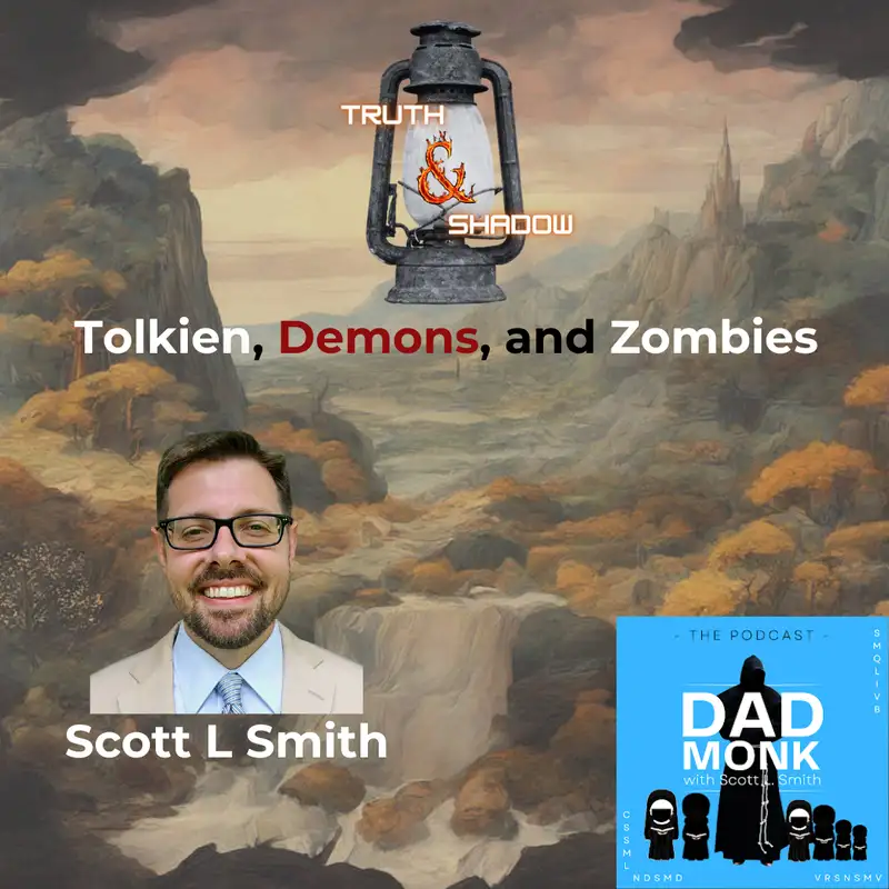 Ep. 56 Tolkien, Demons, and Zombies; Exploring the Intersection of Faith and Fear