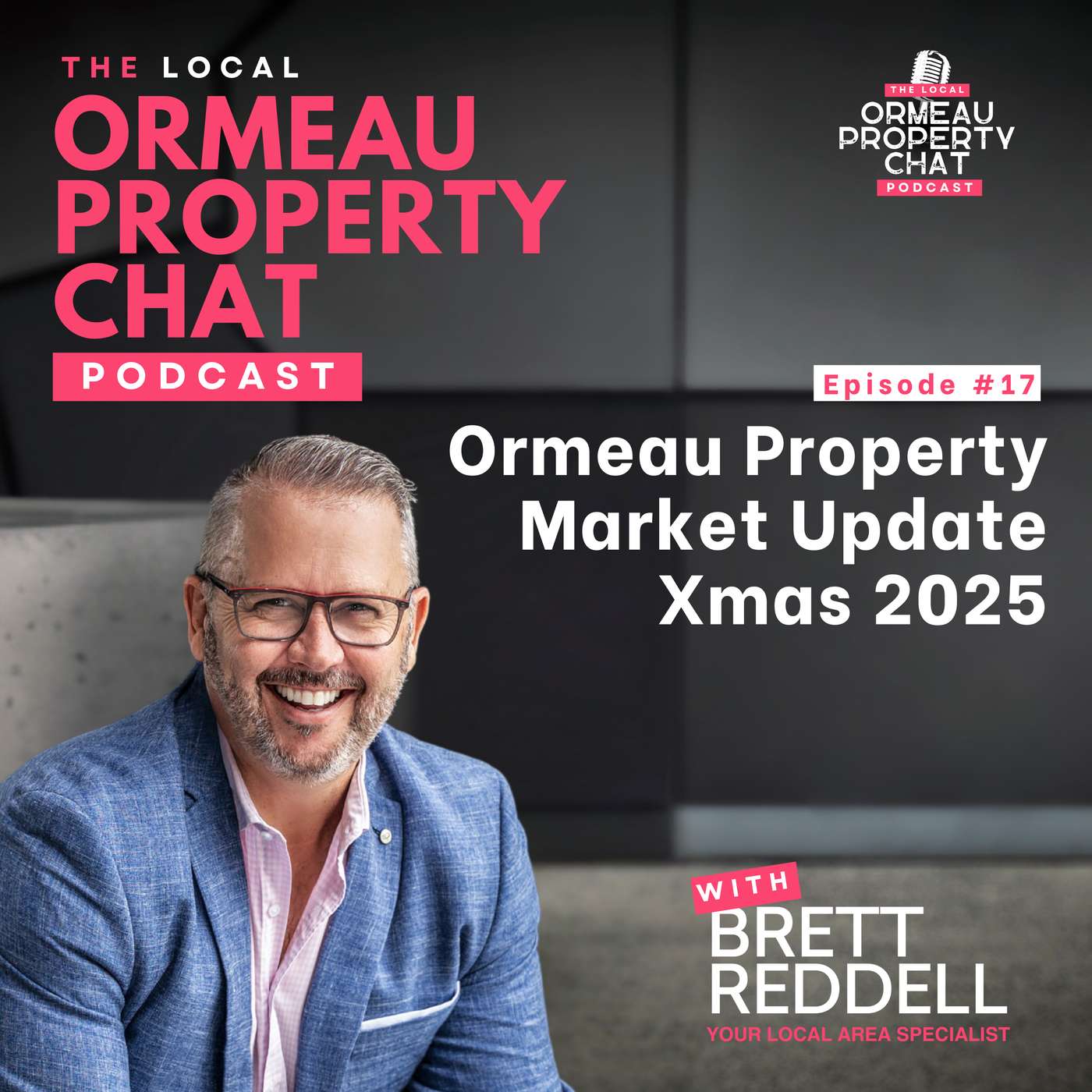 EP17: Ormeau Property Market Update Xmas 2025 episode artwork