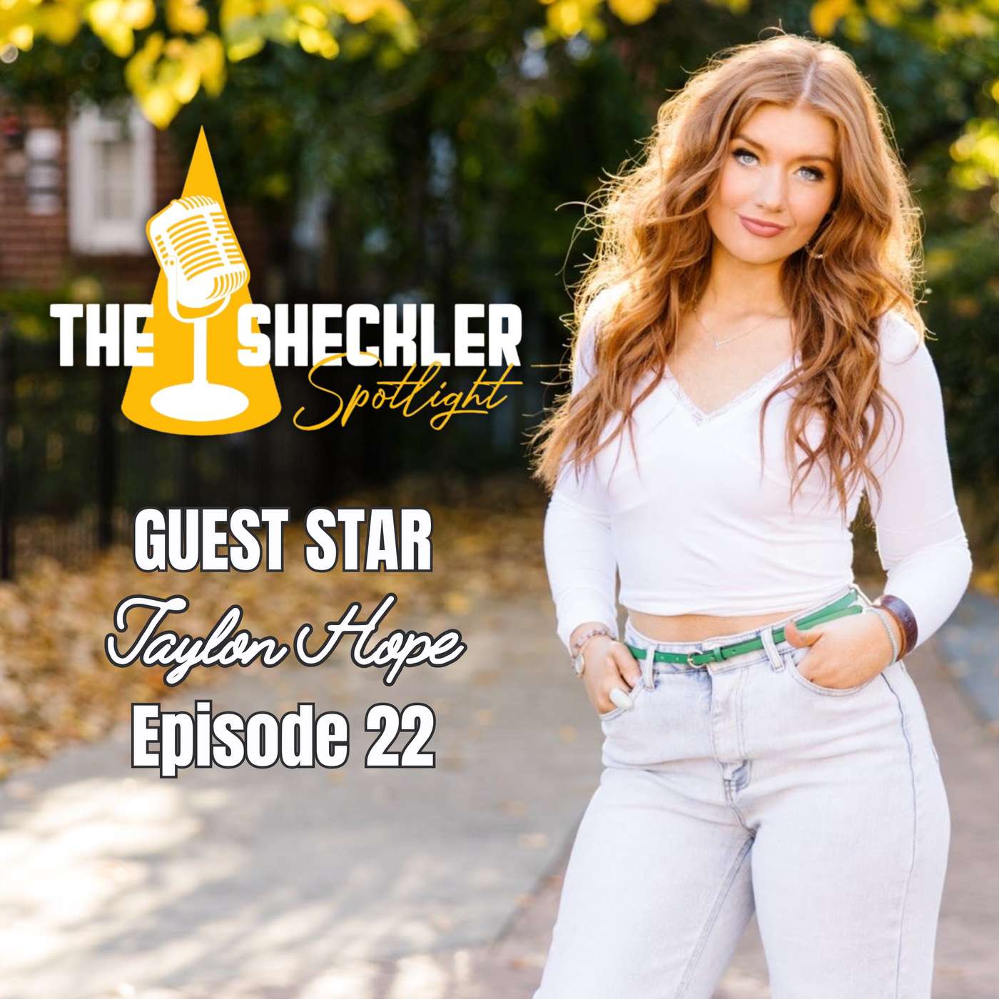 Taylon Hope: Staying True to Your Roots in Country Music | The Sheckler Spotlight Ep. 22