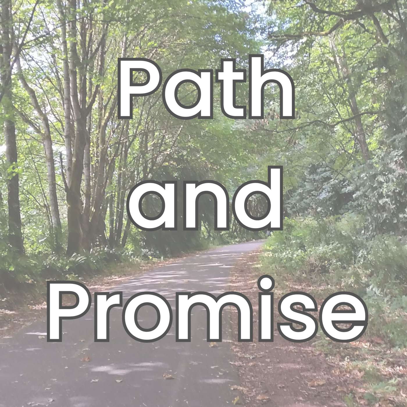 Path and Promise podcast artwork
