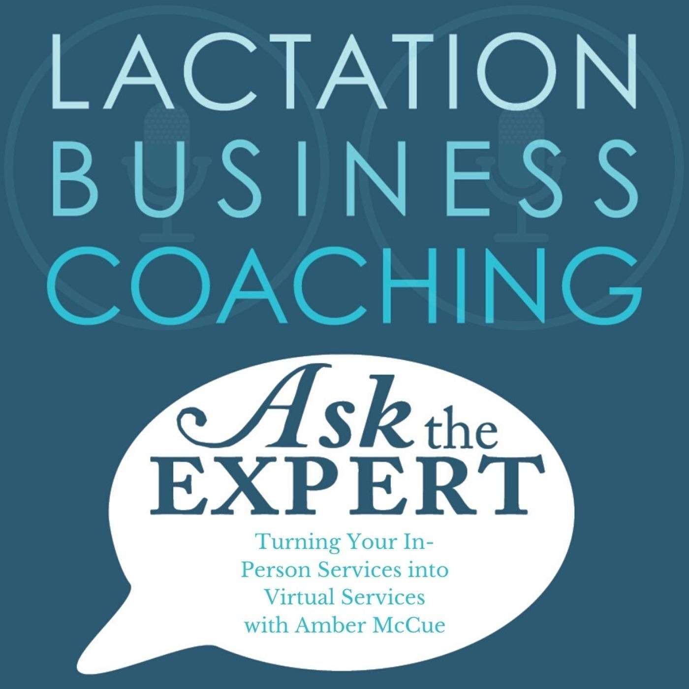 Lactation Business Coaching with Annie and Leah