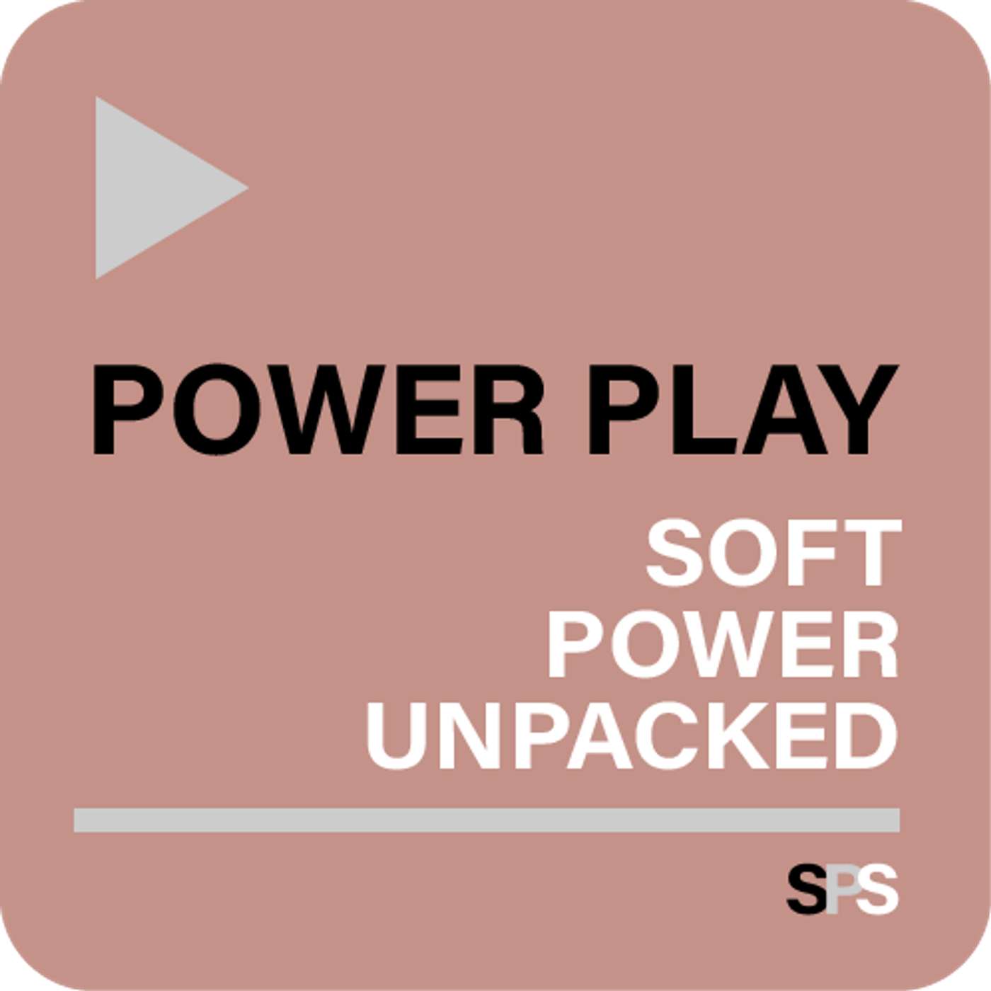 Power Play: Soft Power Unpacked