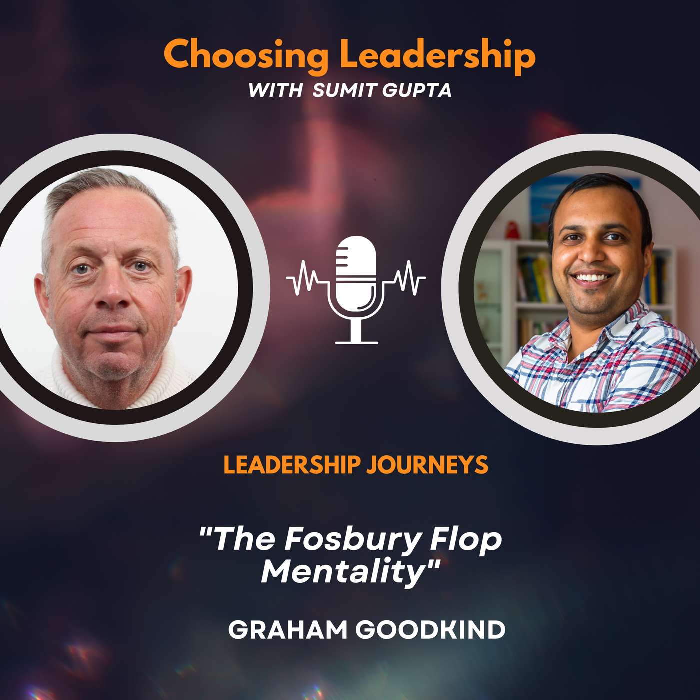 Choosing Leadership with Sumit Gupta
