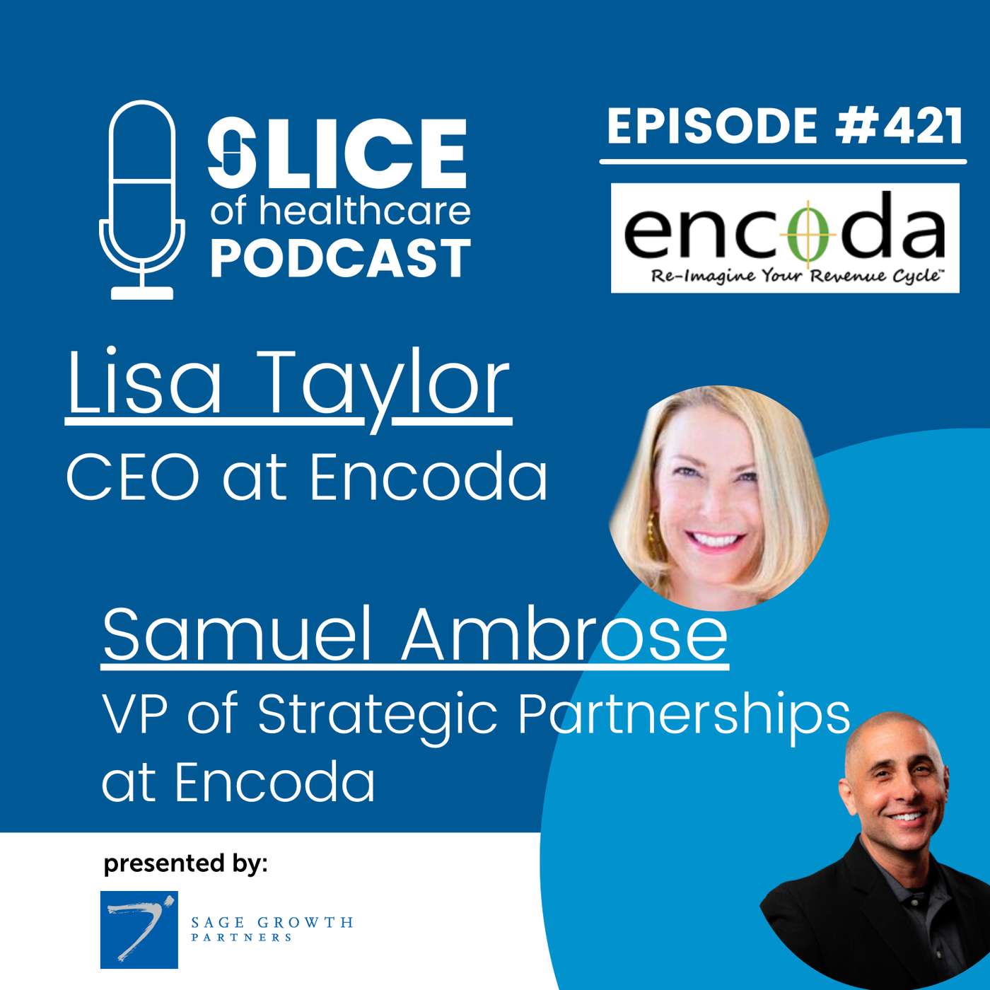 #421 - Lisa Taylor, CEO, and Sam Ambrose, VP of Strategic Partnerships at Encoda