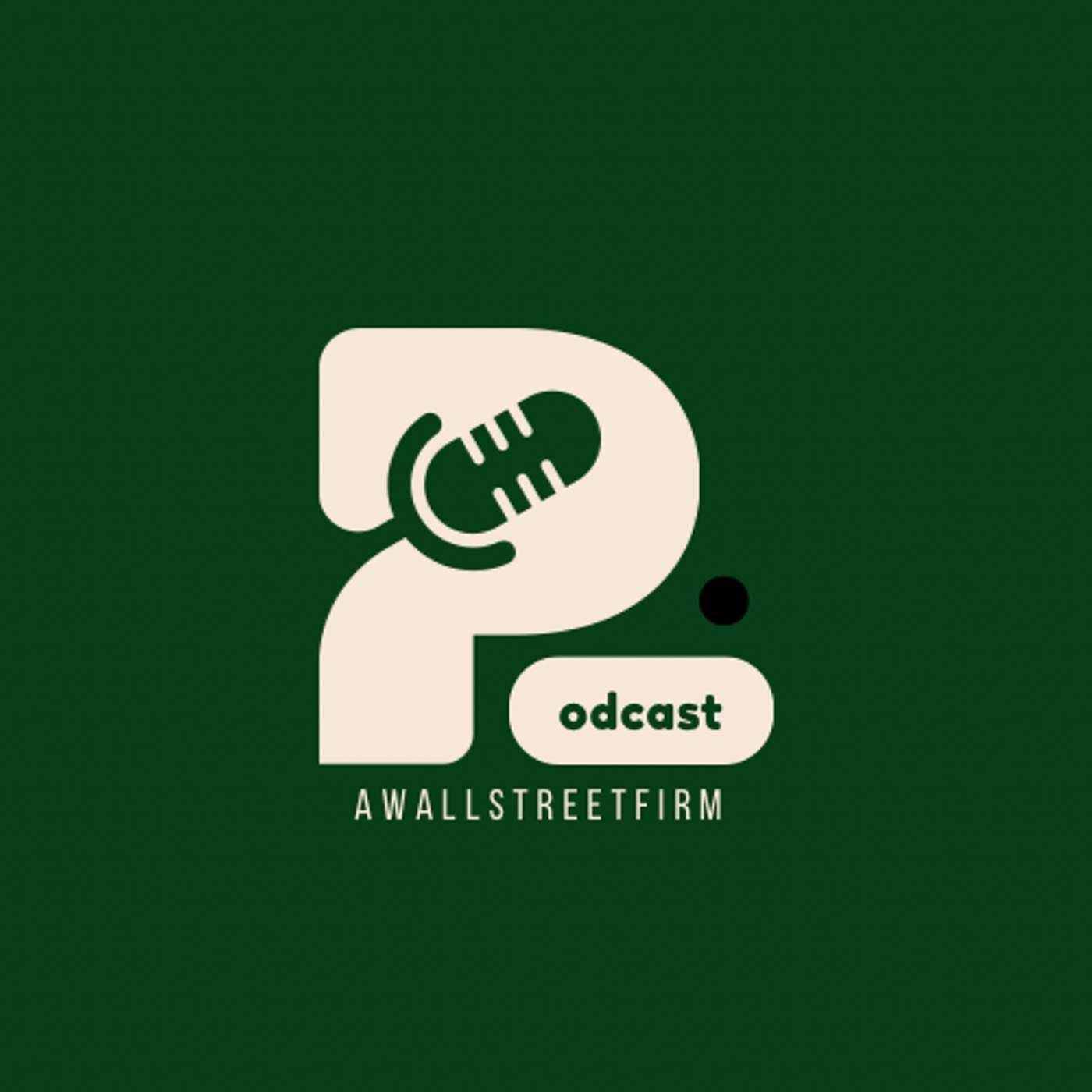 A Wallstreet Firm Podcast