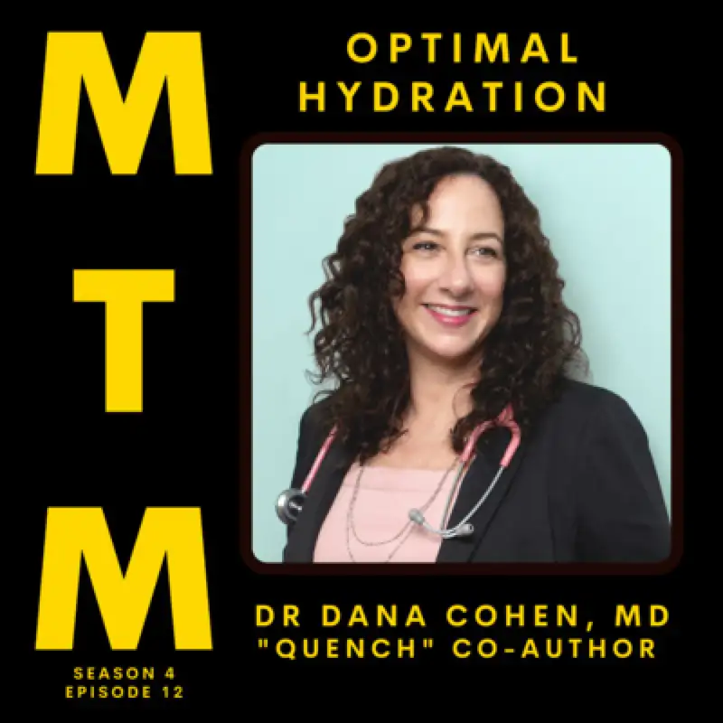 Optimal Hydration with "Quench" co-Author, Dr. Dana Cohen