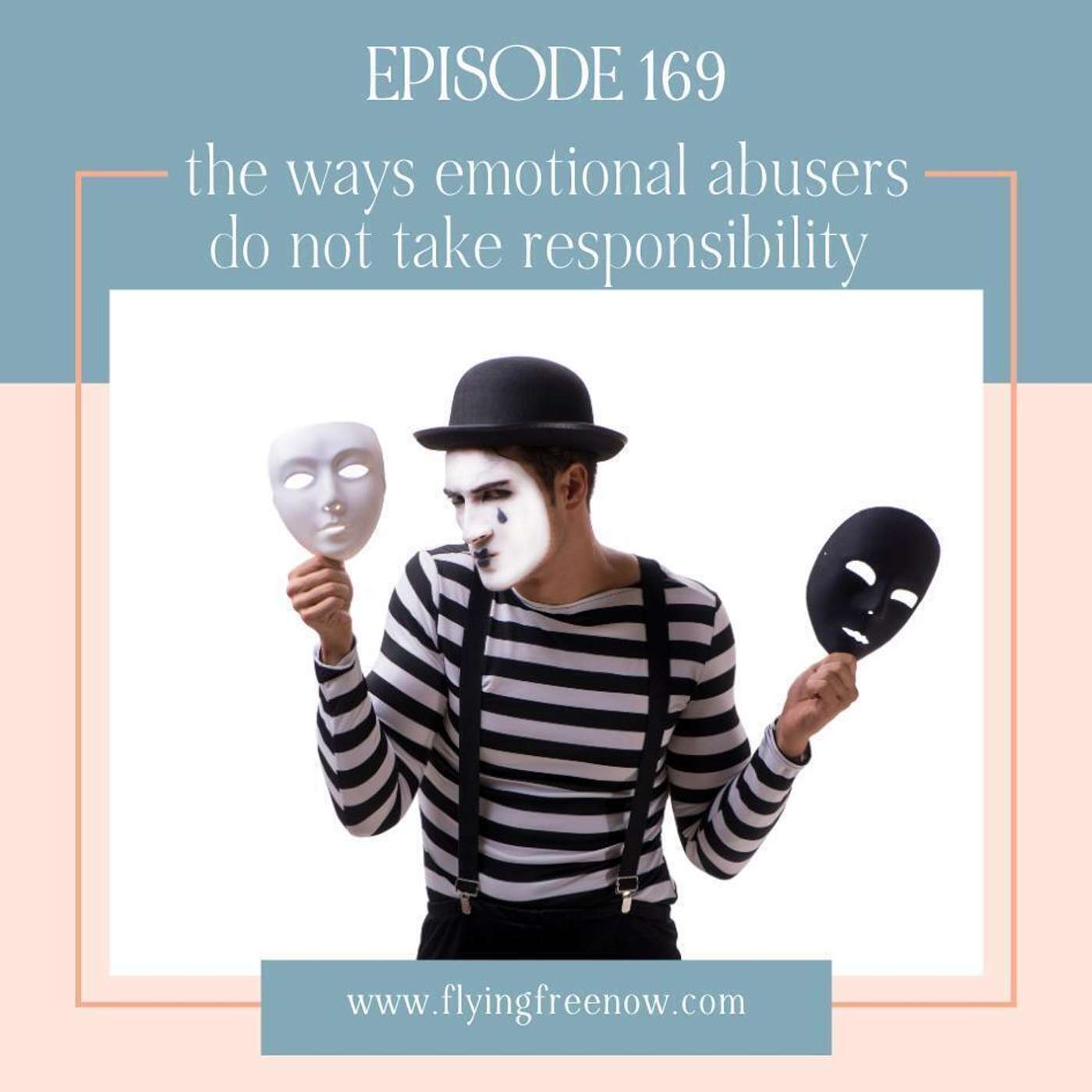 Different Ways Emotional Abusers Don't Take Responsibility for Their Behavior [169]