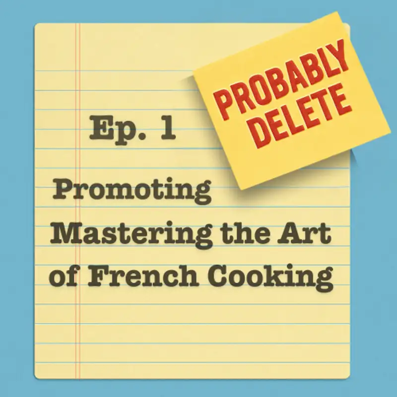 #1: Promoting Mastering the Art of French Cooking (Julia Child & Judith Jones)