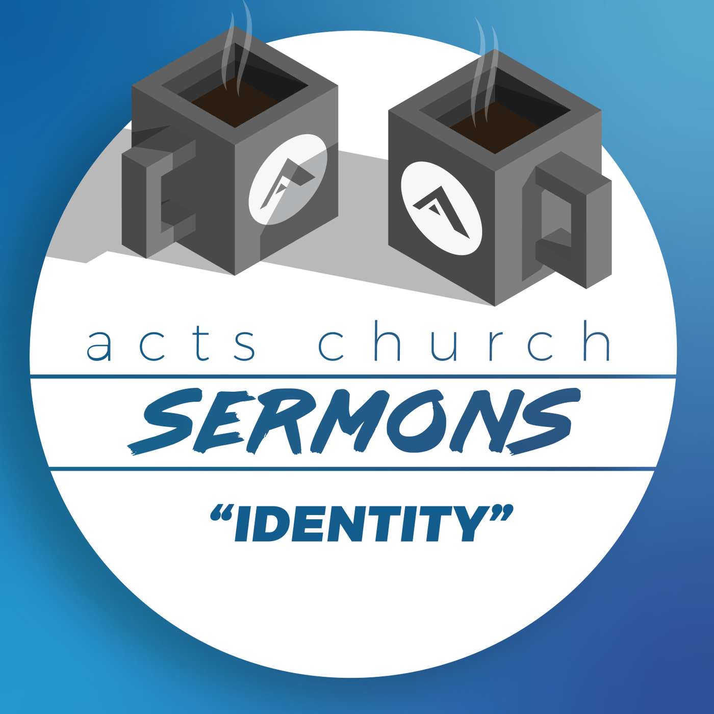 Acts Church Sermon – "Identity in Christ" episode artwork