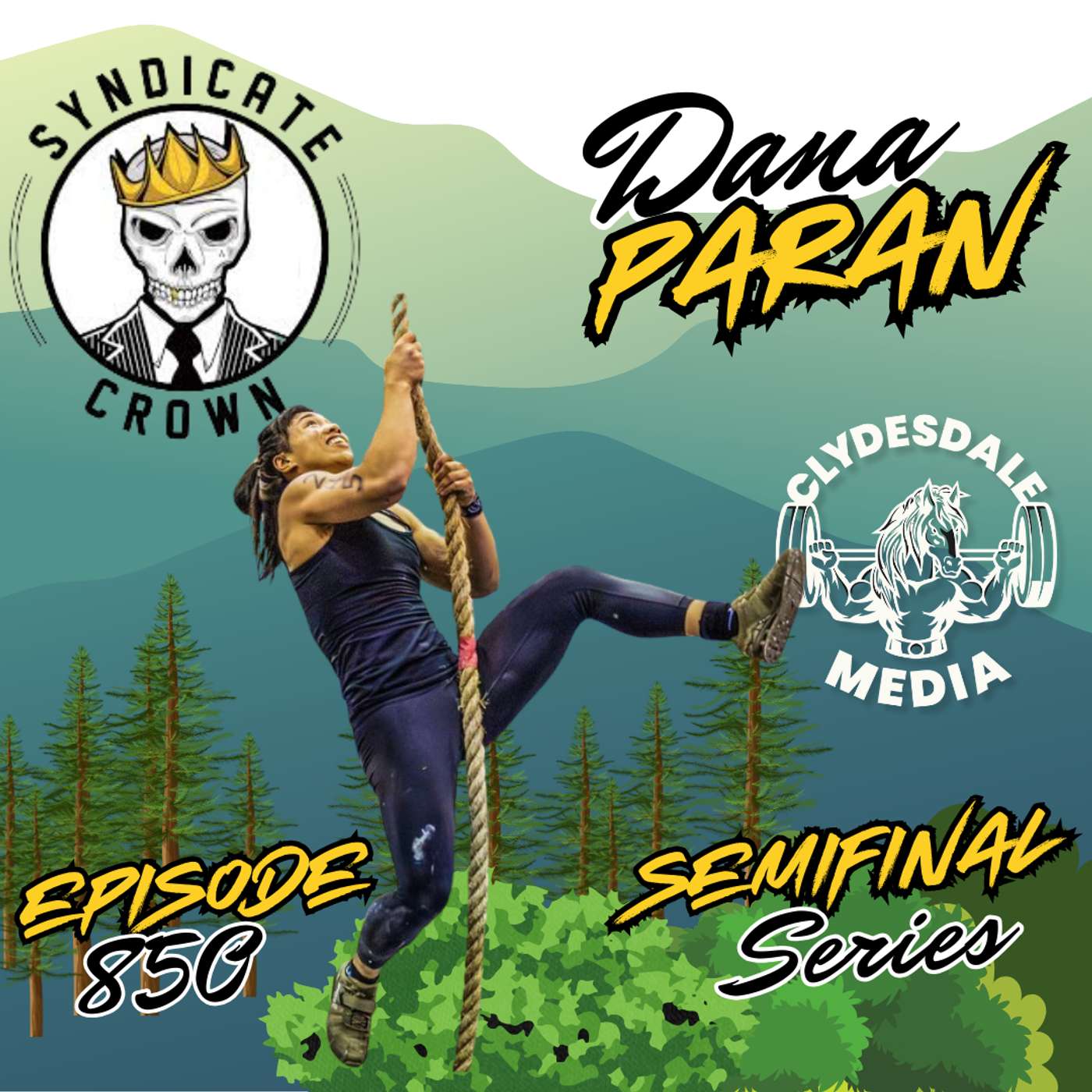 Dana Paran | The Clydesdale Media Semifinalist Series episode artwork