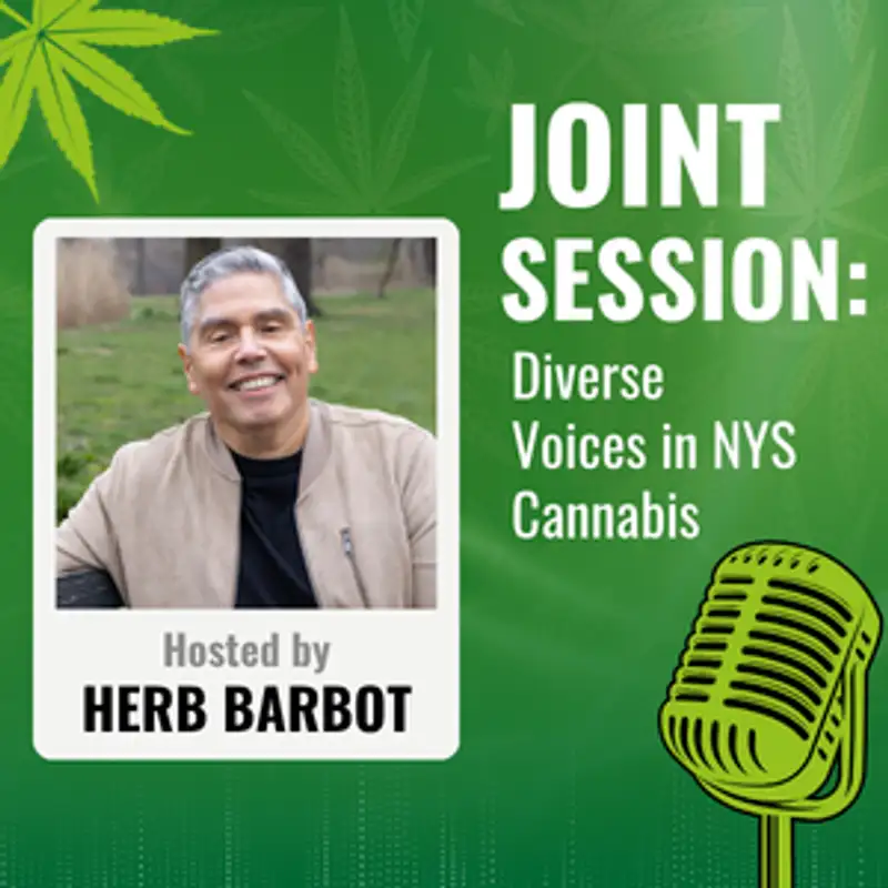 Joint Session: Diverse Voices in NYS Cannabis