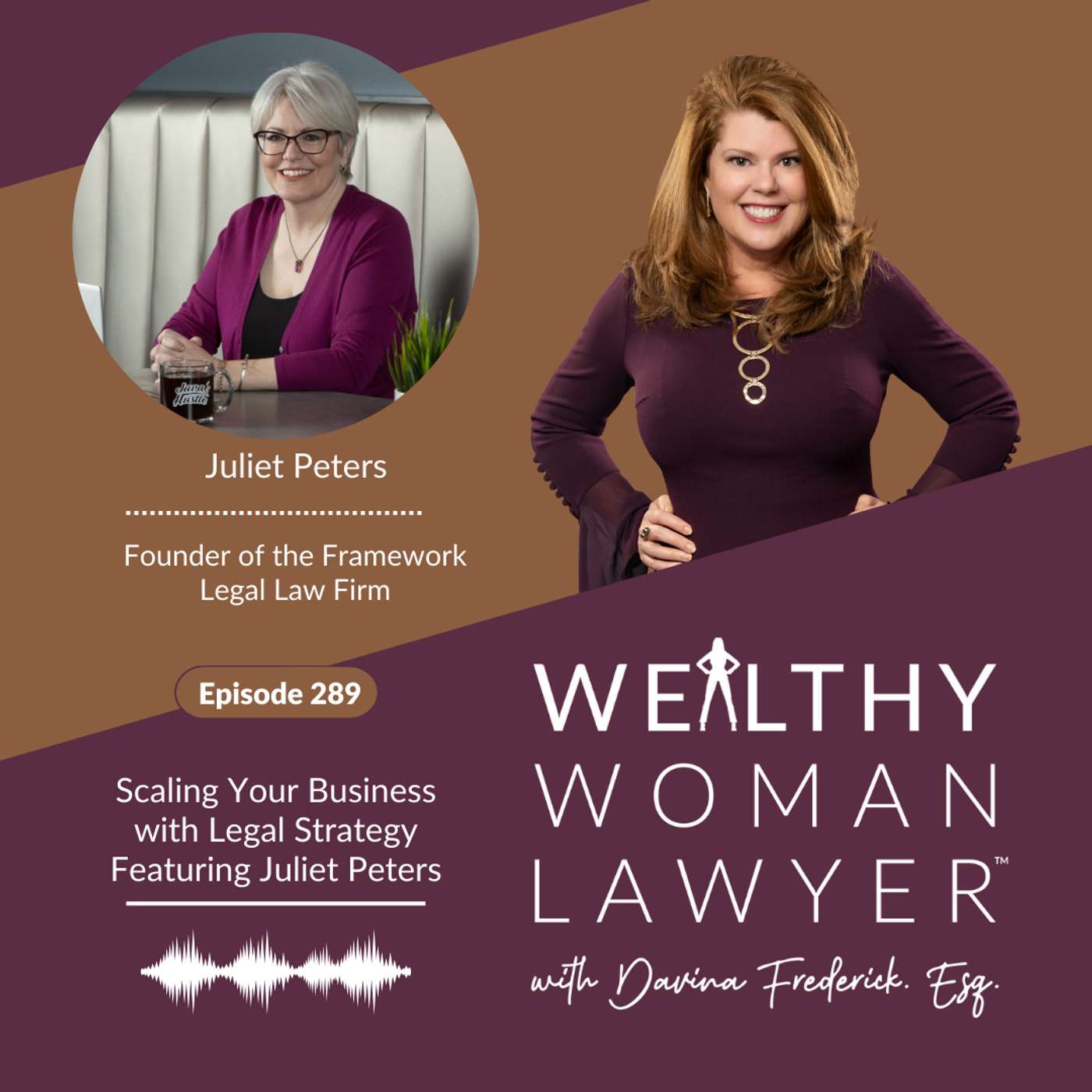 Episode 289 | Scaling Your Business with Legal Strategy featuring Juliet Peters episode artwork