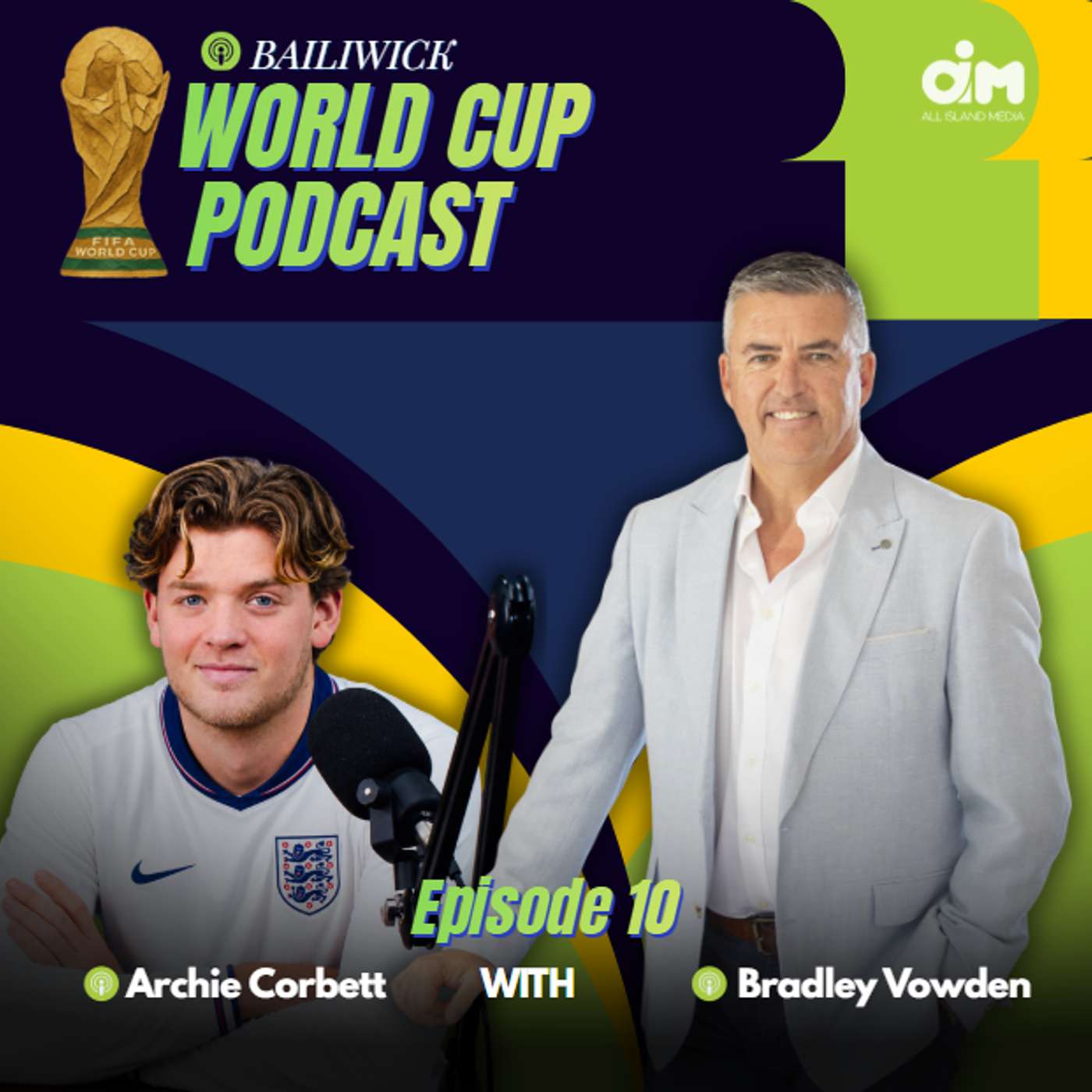 Bailiwick World Cup Podcast | England's Knockout Chances & Breakout Stars | ft. Bradley Vowden episode artwork