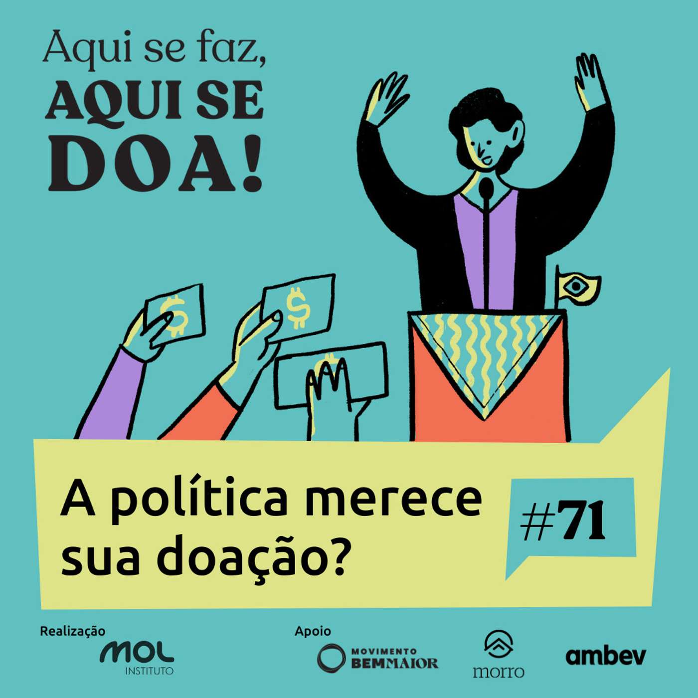 Aqui se Faz, Aqui se Doa