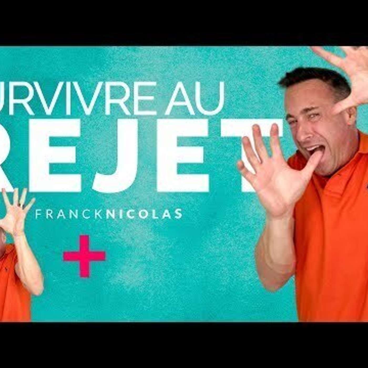 SPARK LE SHOW: Survivre au Rejet episode artwork