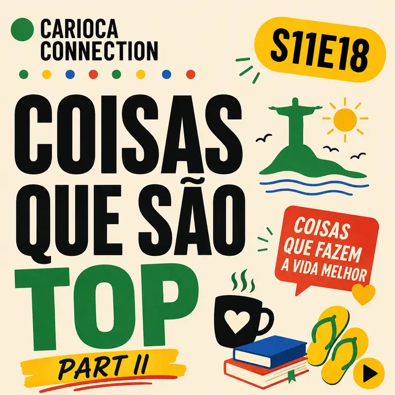 Coisas que são top, Part II