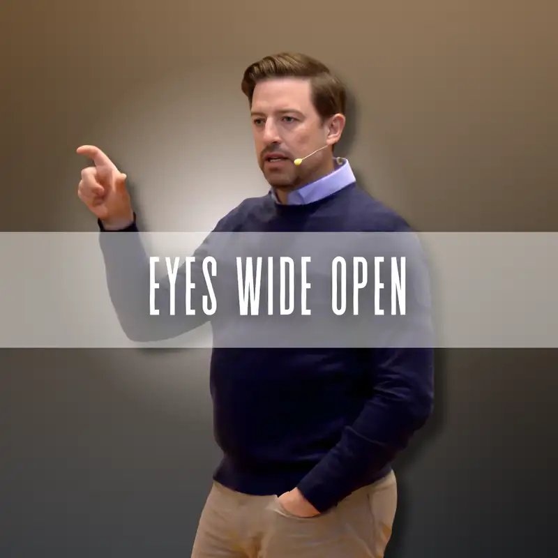 Eyes Wide Open (Ultimate Gratitude List 2 - Pastor Jared)