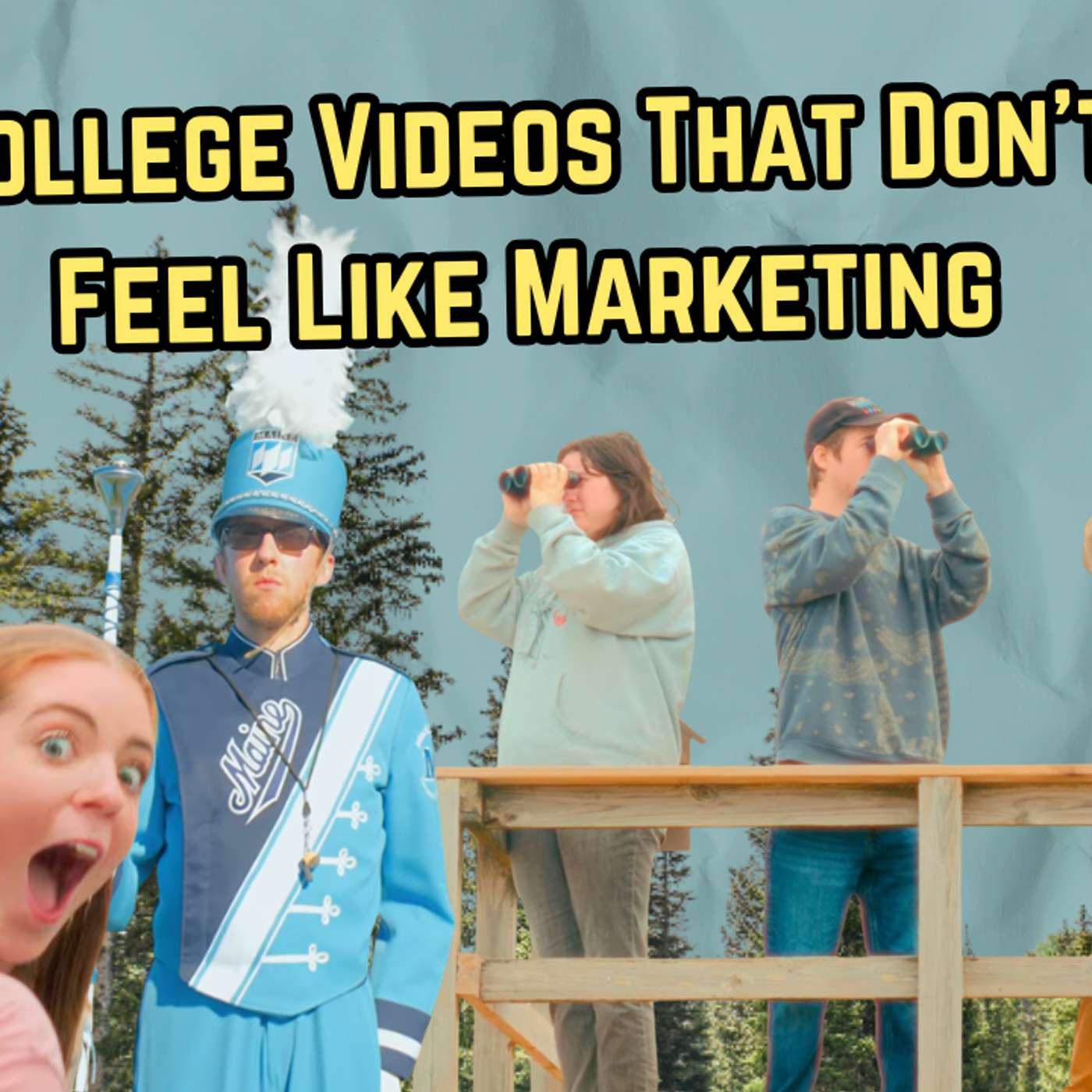 Program Videos That Don’t Feel Like Marketing - UMaine’s “Life in the Pines” Series w/ Brenn Borror and Patrick Wine episode artwork