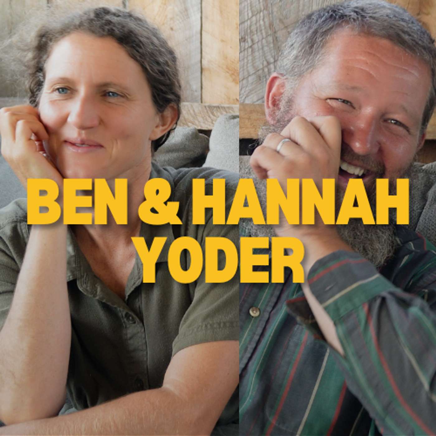 Ben & Hannah Yoder - Preserving Culture Over Profit | #81