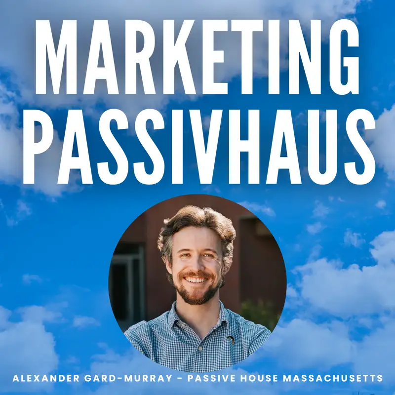 Alexander Gard-Murray - Passive House Massachusetts