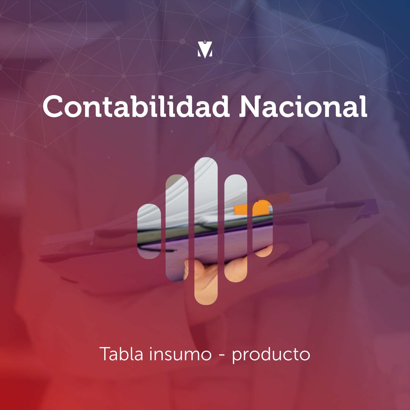 3 - CONTABILIDAD NACIONAL: Tabla insumo - producto