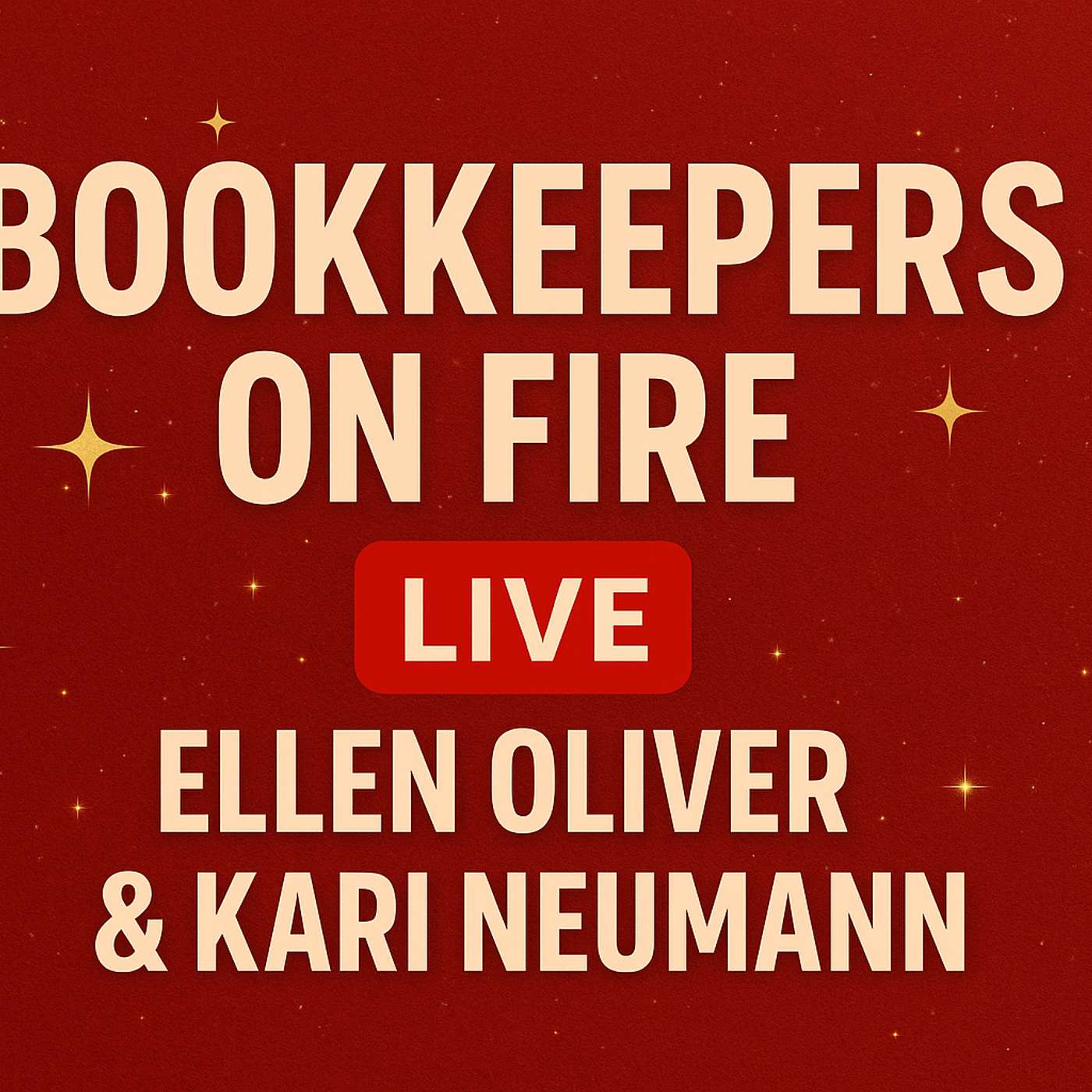 🔴 Bookkeepers On Fire | Live with Ellen Oliver & Kari Neumann