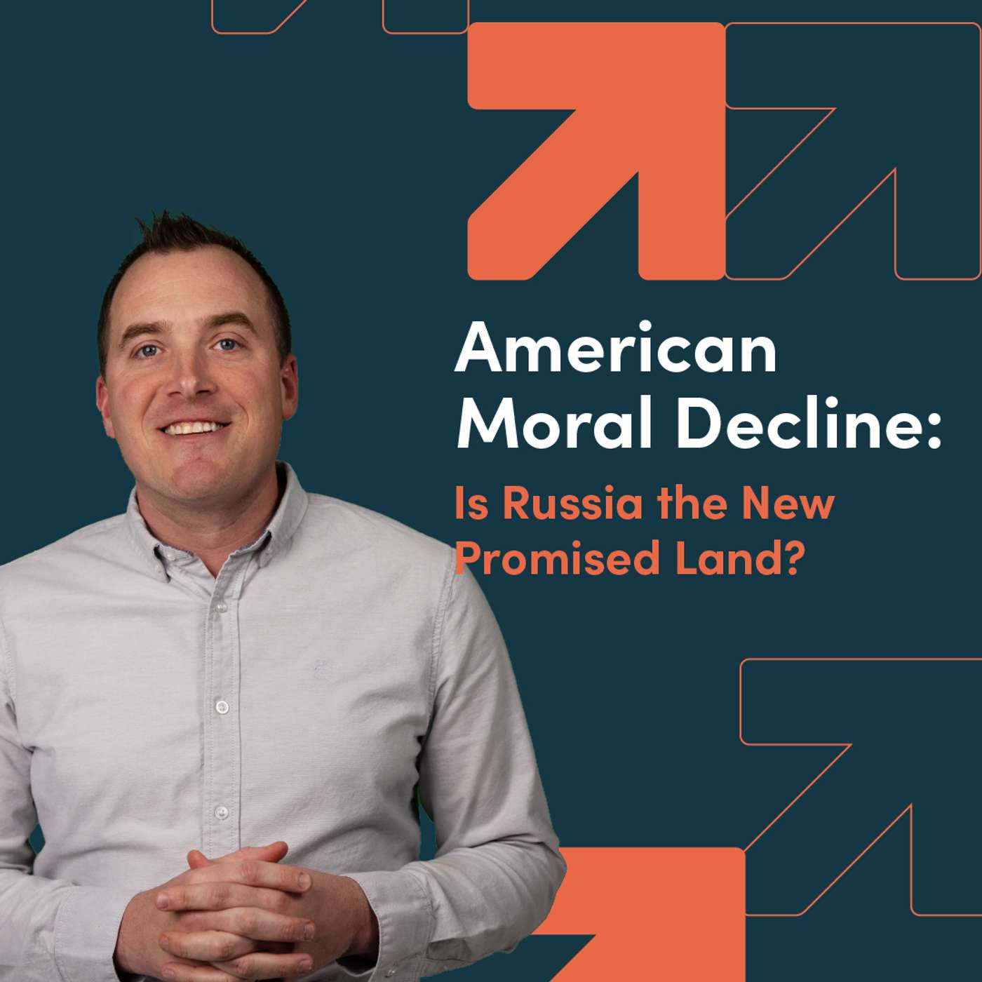 American Moral Decline: Is Russia the New Promised Land? episode artwork