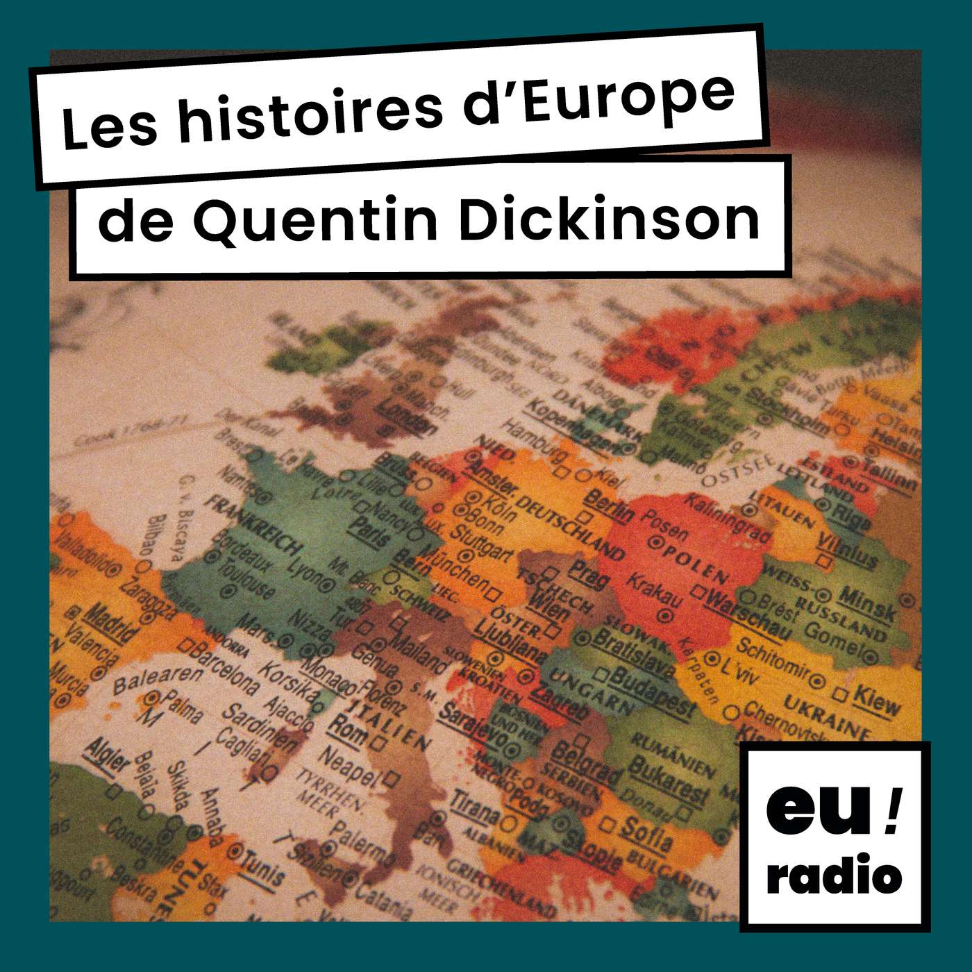 Les histoires d\'Europe de Quentin Dickinson