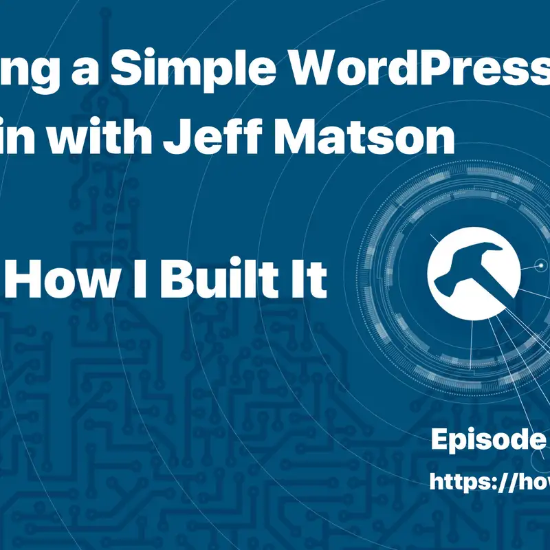 Making a Simple WordPress Plugin with Jeff Matson