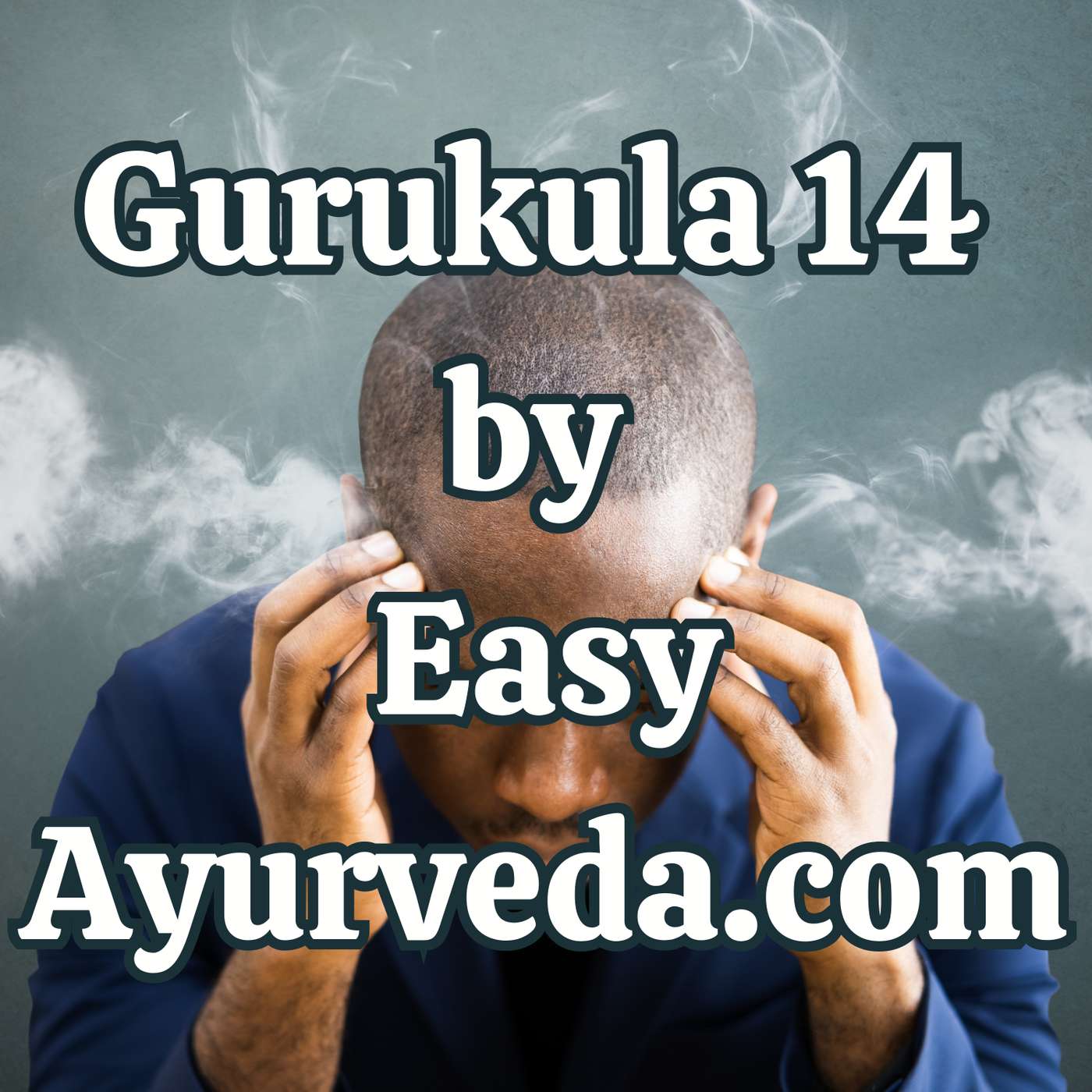 Gurukula 14 : Stress Management Made easy| 10 Principles of Stress Management| Job Stress Management episode artwork