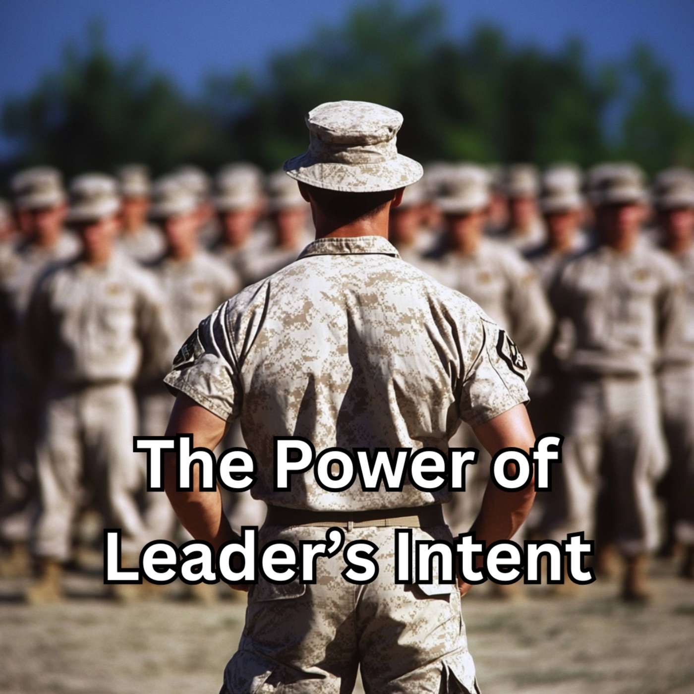 Day 153 - The Power of Leader’s Intent episode artwork