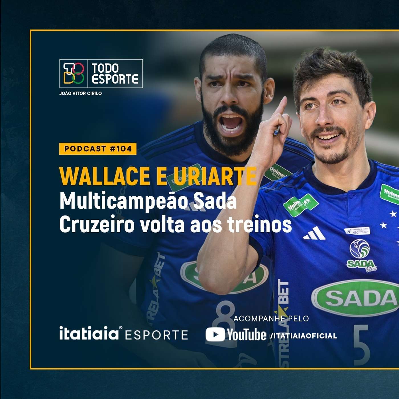 Wallace e Uriarte | O novo ano do Sada Cruzeiro