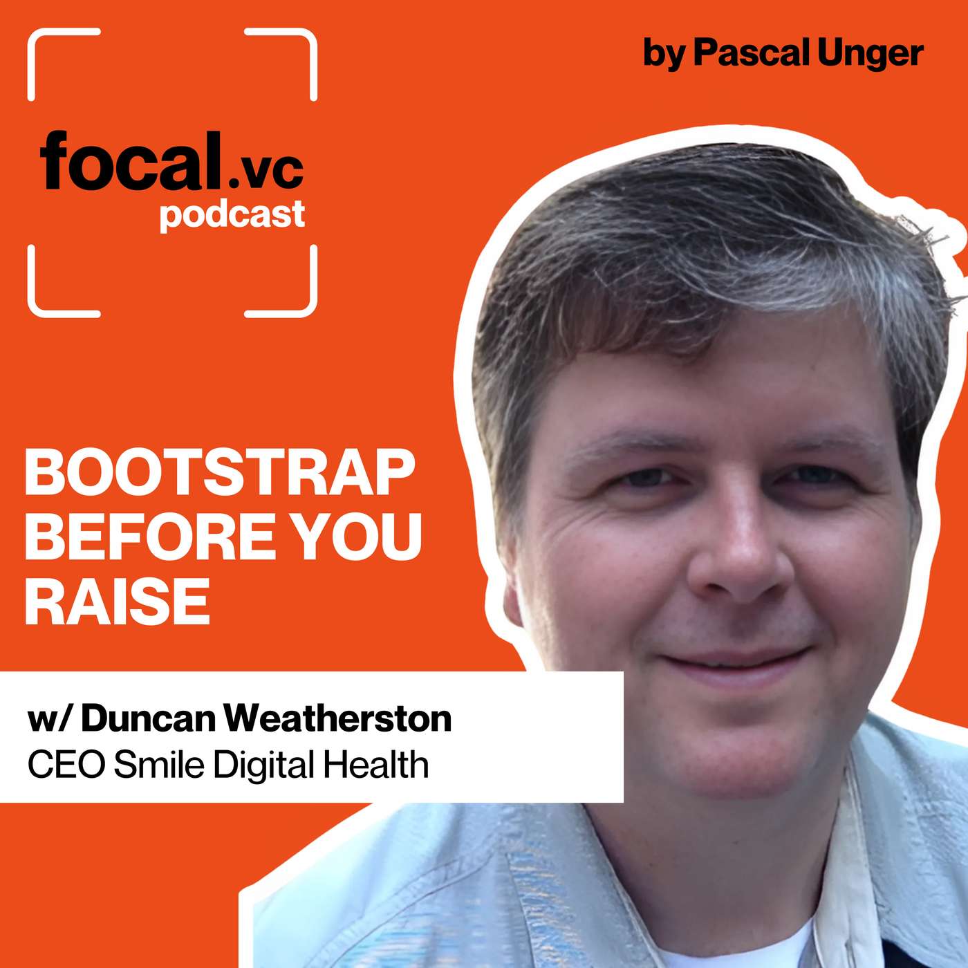 Building Without VCs Until $10M ARR | Why Most Popular Startup Advice is Dead Wrong | Why Titles Will Kill Your Startup | The $20M Series A That Changed Everything | How to Survive Burning $2M/Month When Markets Crash | Duncan Weatherston, CEO of Smile Di Building Without VCs Until $10M ARR | Why Most Popular Startup Advice is Dead Wrong | Why Titles Will Kill Your Startup | The $20M Series A That Changed Everything | How to Survive Burning $2M/Month When Markets Crash | Duncan Weatherston, CEO of Smile Di