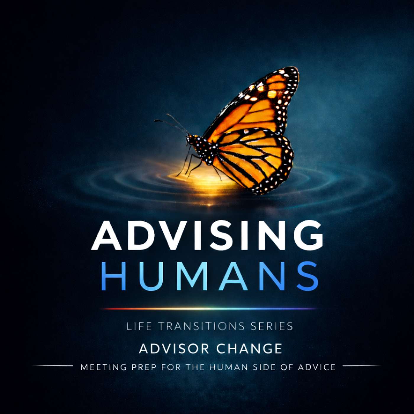 What Clients Want During Advisor Transitions, with Steve Springstead | Advisor Change | Leadership episode artwork