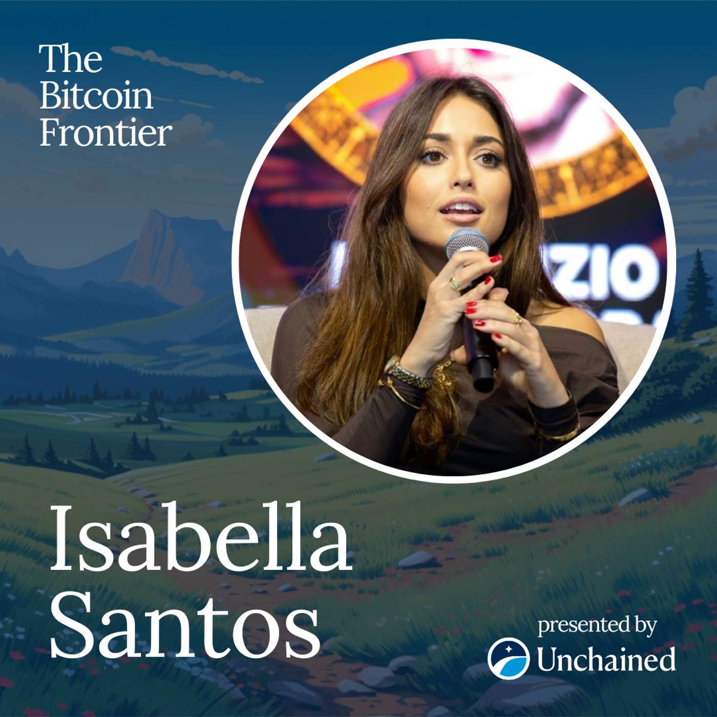 Building bottom-up bitcoin economies with Isabella Santos Building bottom-up bitcoin economies with Isabella Santos