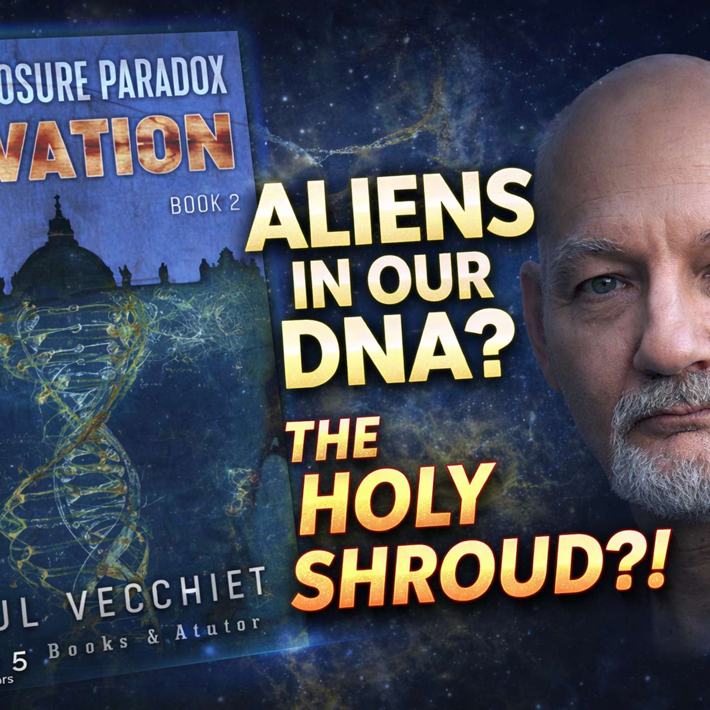 Ancient DNA, The Vatican & Aliens? | The Disclosure Paradox: Salvation (Ep 11)  #shroudofturin #aliens episode artwork