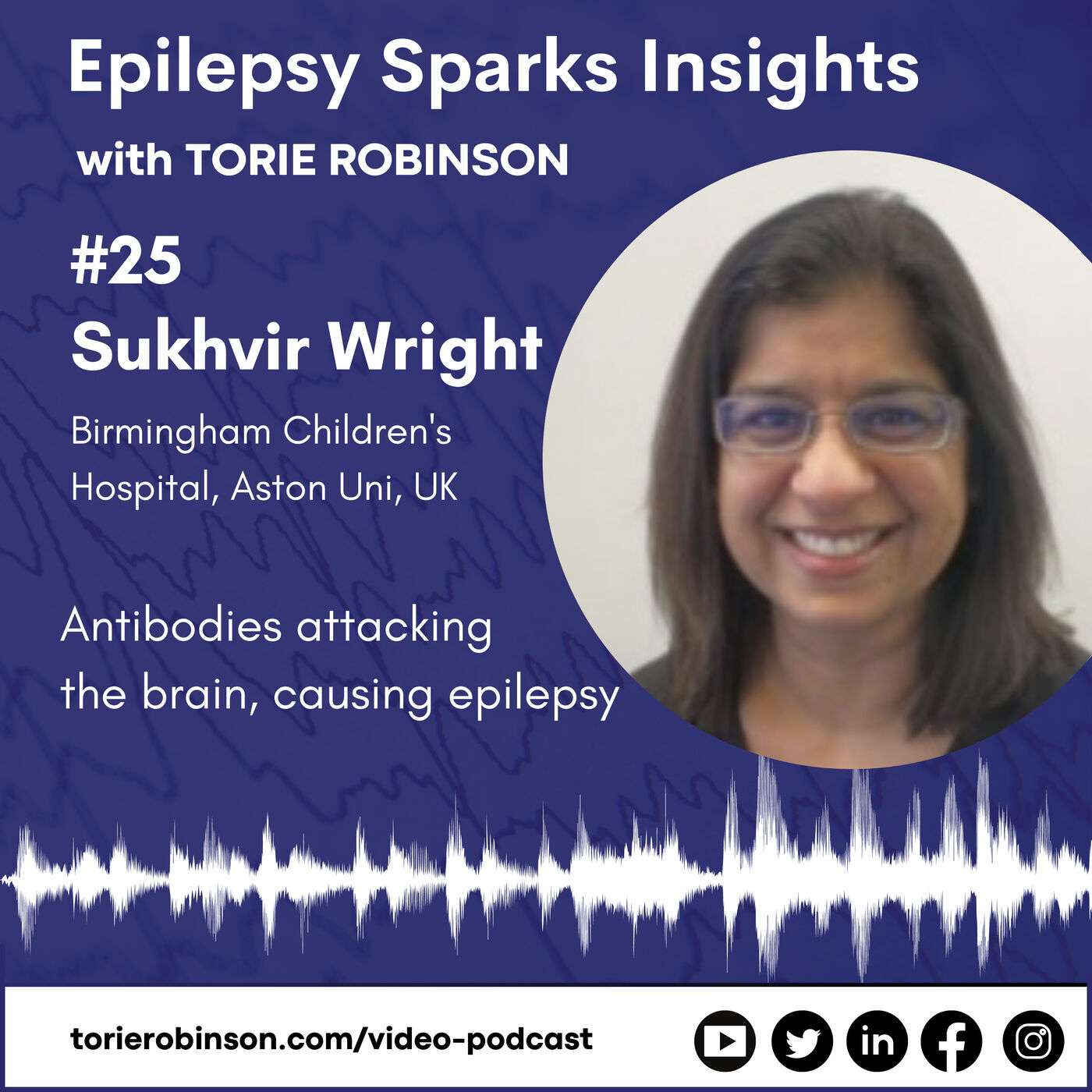 Antibodies attacking the brain causing epilepsy - Dr. Sukhvir Wright episode artwork