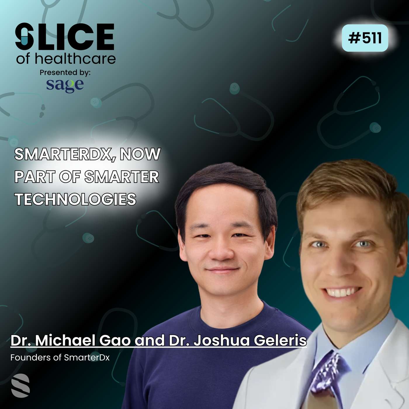 #511 - Dr. Michael Gao and Dr. Joshua Geleris, Founders at SmarterDx