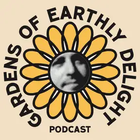 Gardens of Earthly Delight
